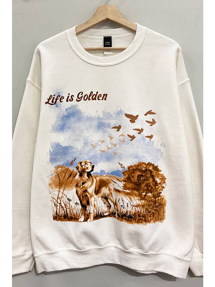 Life Is Golden Sweatshirt